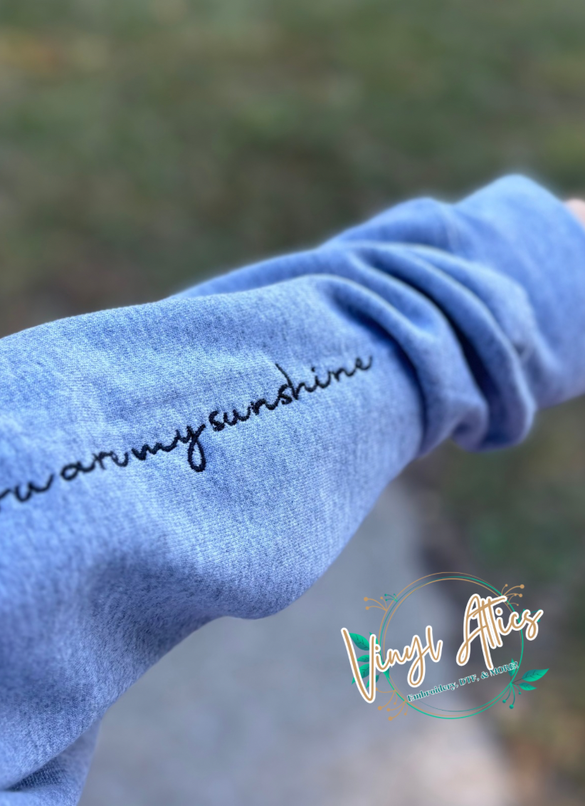 You are my sunshine sweatshirt
